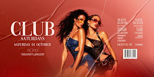Club Saturdays @ Bond Melbourne