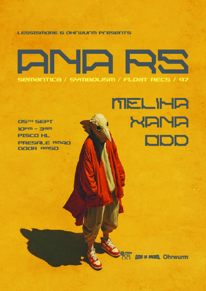 LessIsMore & Ohrwurm presents Ana Rs