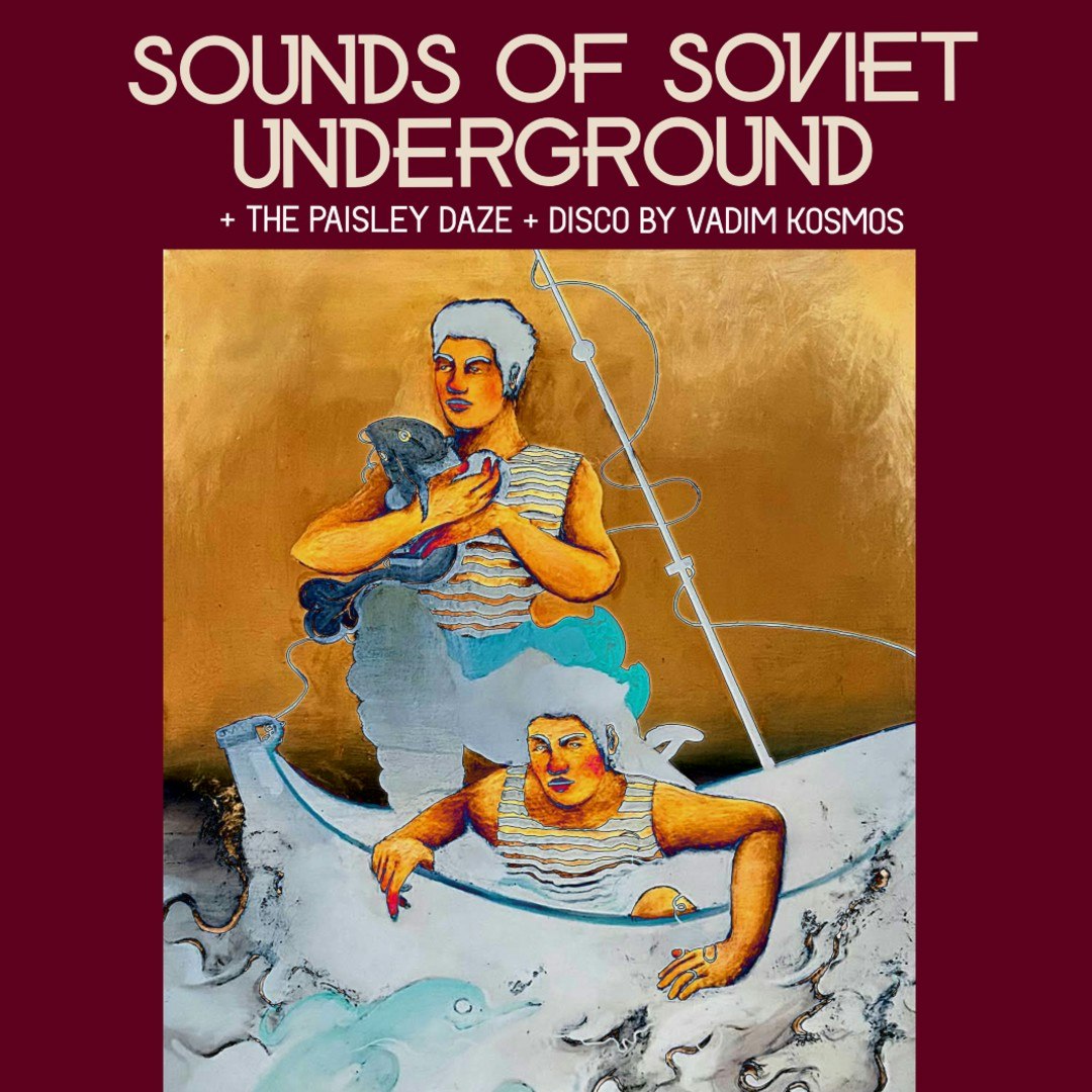 Sounds of Soviet Underground