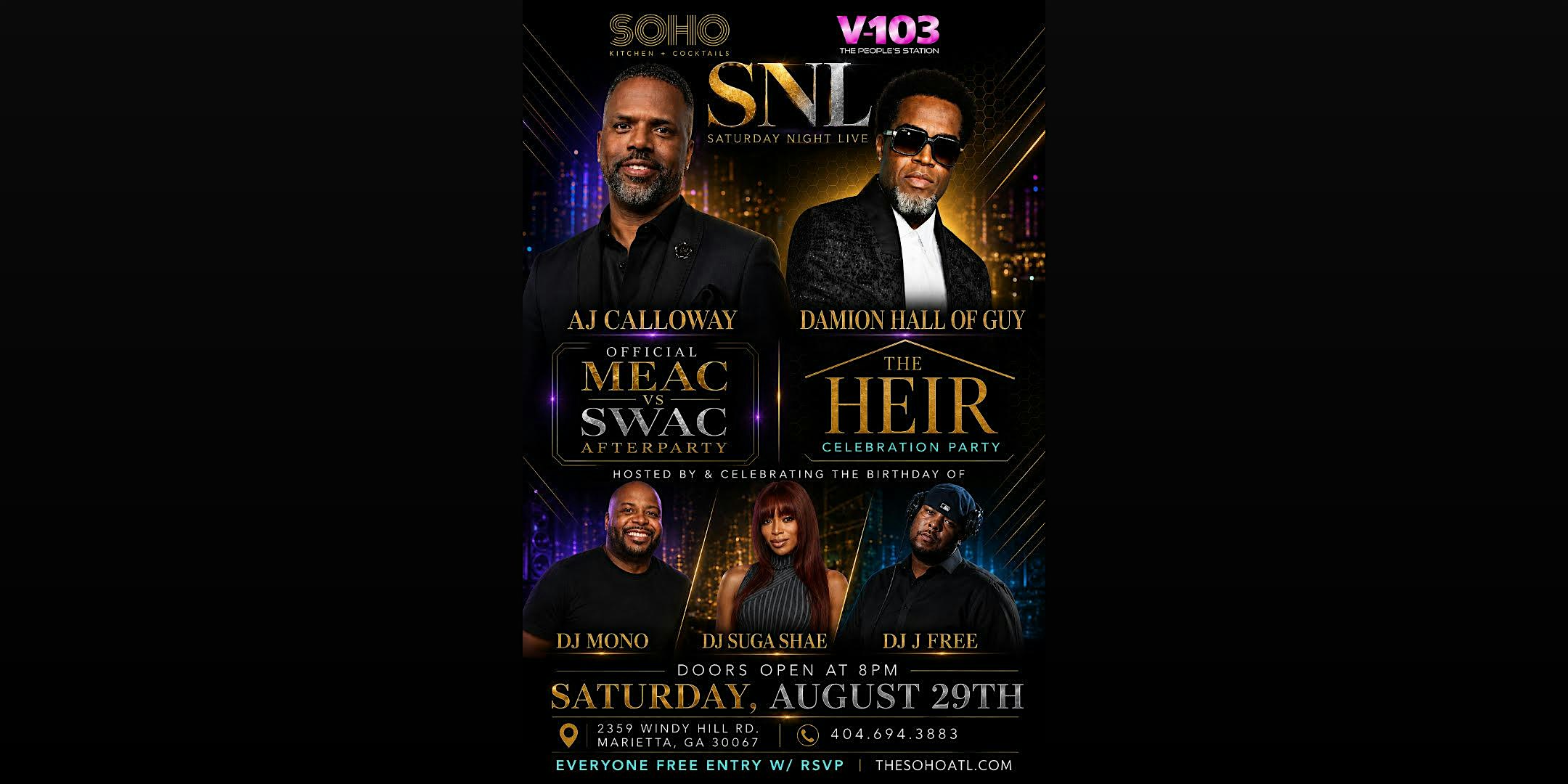 SNL-FREE W/ RSVP+ AJ CALLOWAY'S CELEB B'DAY * DAMION HALL OF GUY
