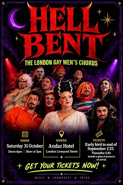 London Gay Men's Chorus present...Hell Bent