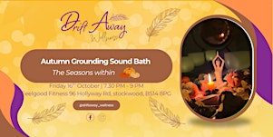 Autumn Grounding Sound Bath