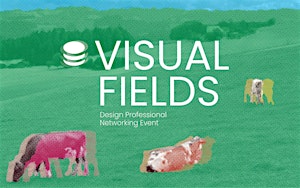 Visual Fields Zürich · Design Networking Event