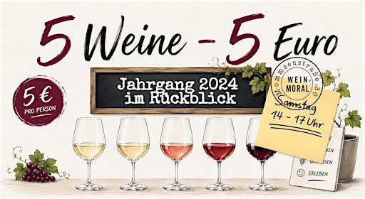 5 Weine - 5 Euro: Jahrgang 2024 im Rückblick