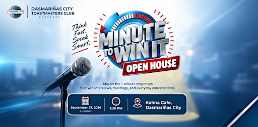 Minute to Win It: Open House | Dasmarinas City Toastmasters Club
