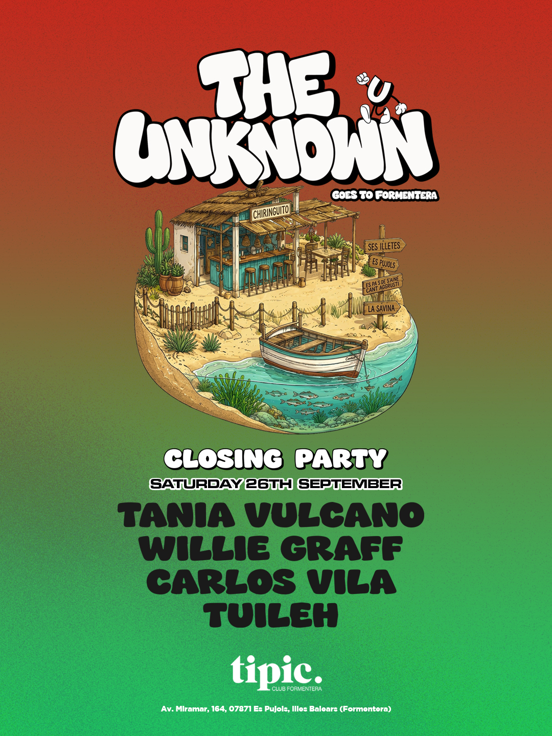 Unknown CLOSING PARTY with Tania Vulcano (Formentera)