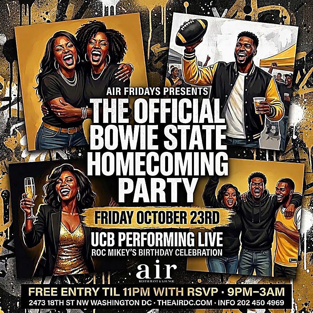 The Official Bowie State Homecoming Alumni Party | UCB LIVE | Free Til 11PM