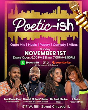 Poetic-ISH - Open Mic Experience feat. Toni Mono Flow, LSpice, Darnell Bobo