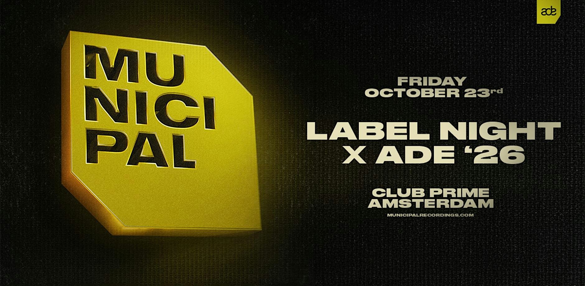 Municipal Label Night x ADE '26