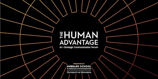 The Human Advantage: AI + Strategic Communication Forum