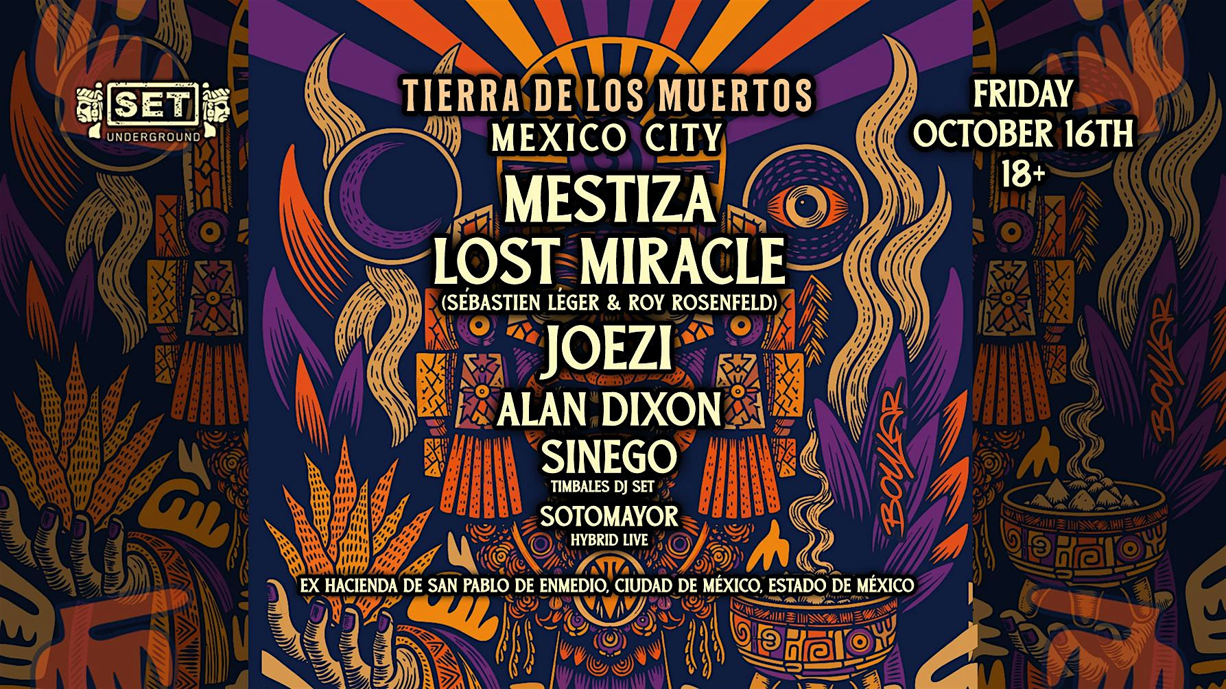 SET Underground presents: Tierra de los Muertos: El Reencuentro. CDMX
