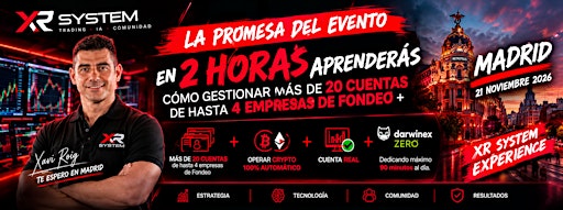 XR EXPERIENCE MADRID 2026  El trading cambia cuando lo ves en directo.