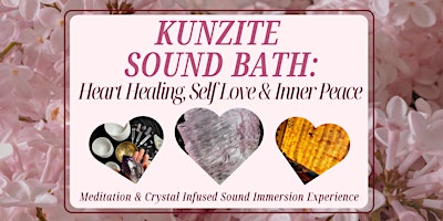 Kunzite Sound Bath Meditation: Heart Healing, Self Love & Inner Peace