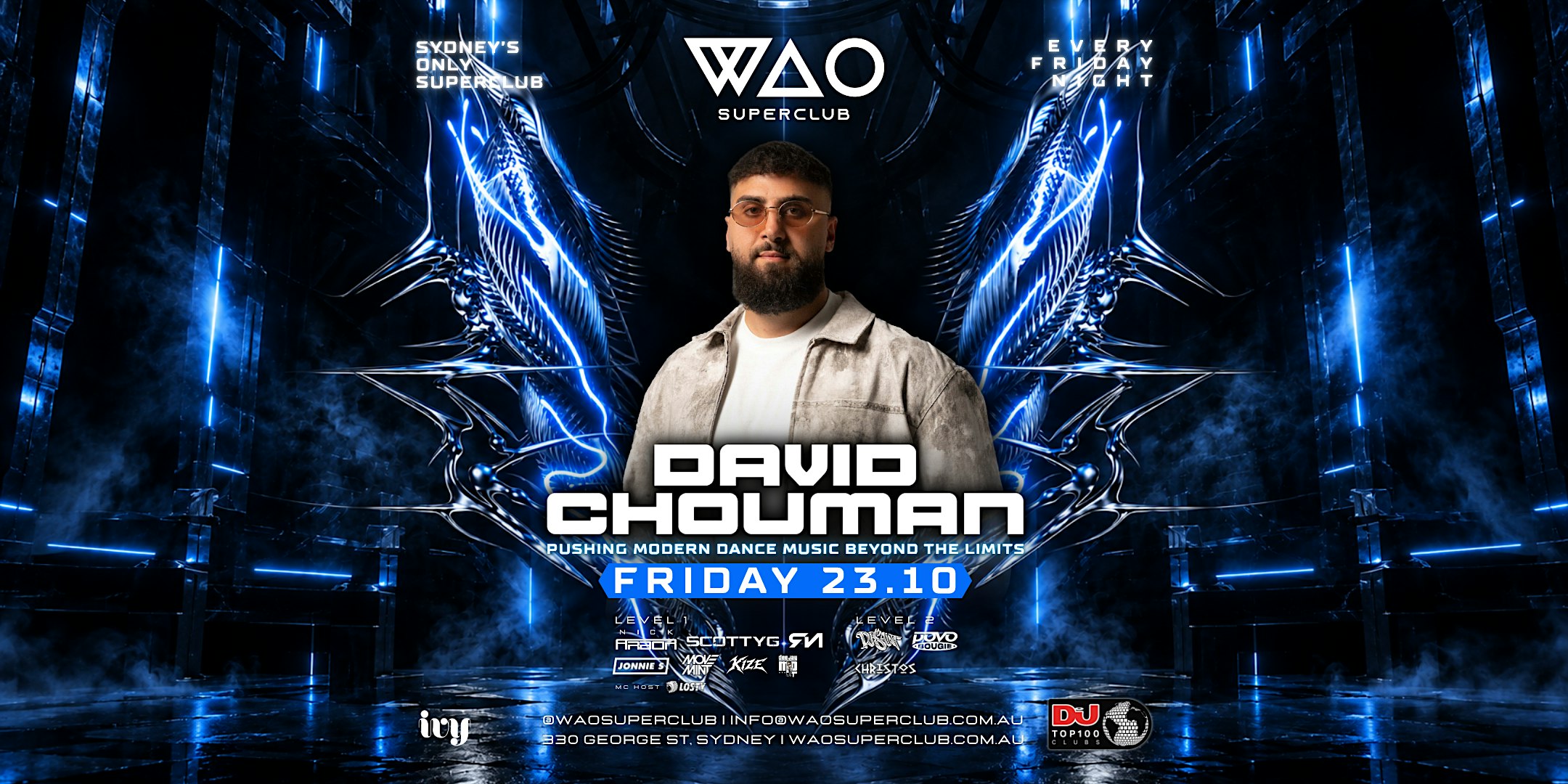FRI 23 OCT - DAVID CHOUMAN @ WAO SUPERCLUB
