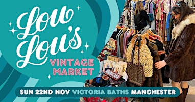Lou Lou's Manchester Vintage Market
