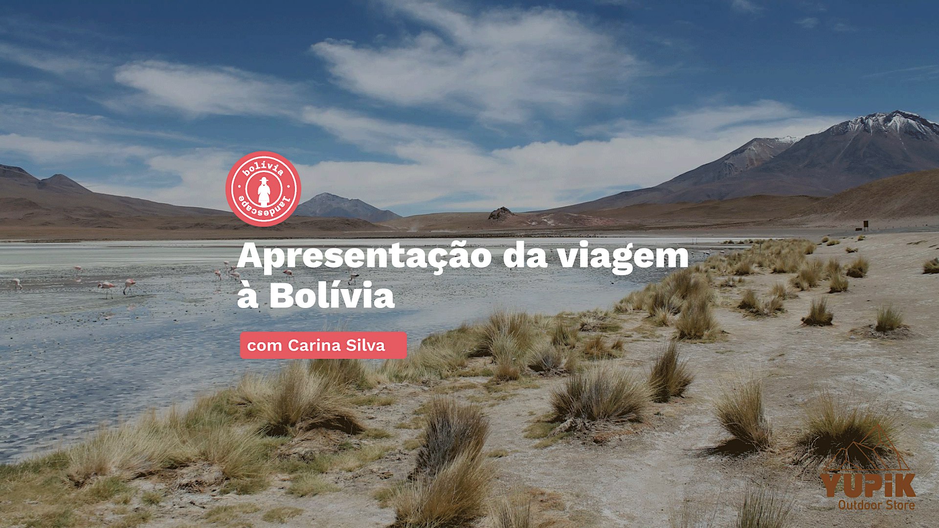 Yupik Outdoor recebe apresentação da viagem à Bolívia dia 14 de Novembro