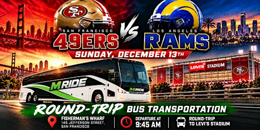 49ers vs. Rams Round-Trip SHUTTLE BUS FROM SF (FISHERMANS WHARF)