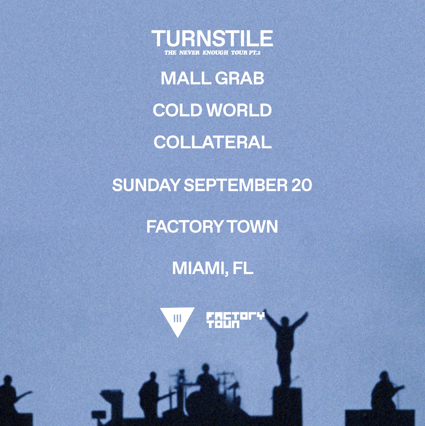 TURNSTILE: THE NEVER ENOUGH TOUR PT. 2