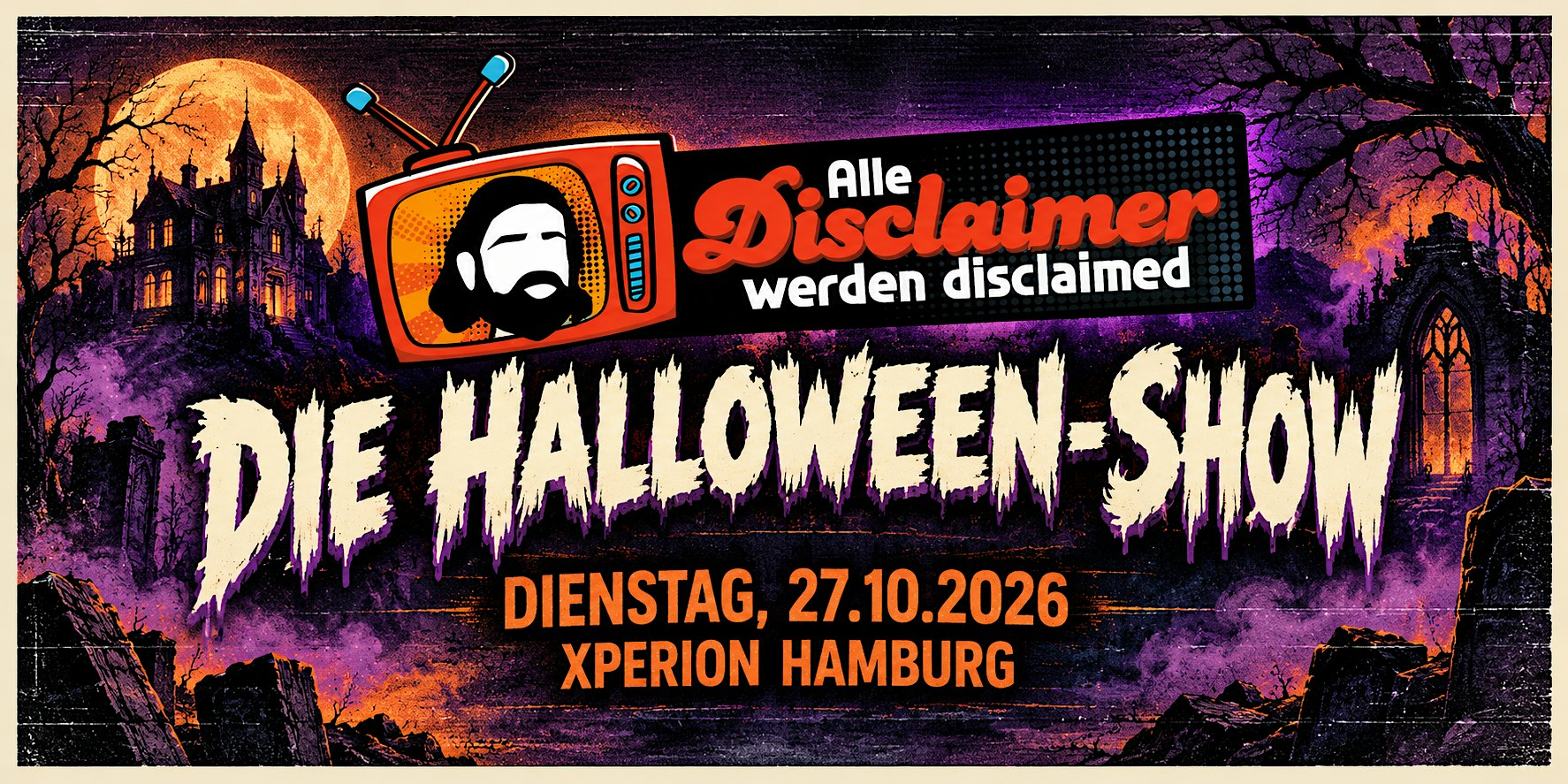 Alle Disclaimer werden disclaimed – Die Halloween-Show