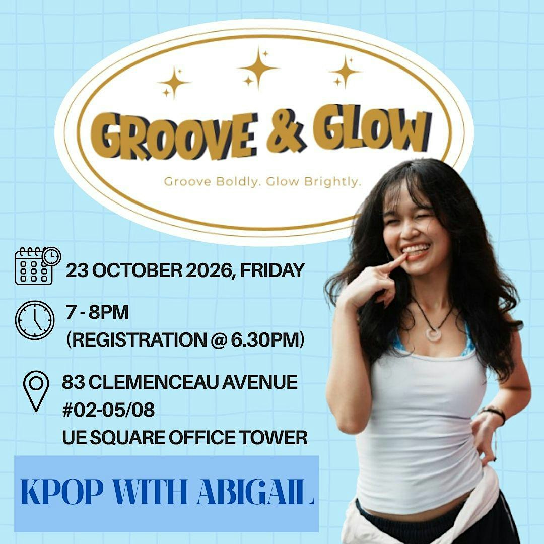 Groove & Glow: KPOP with Abigail