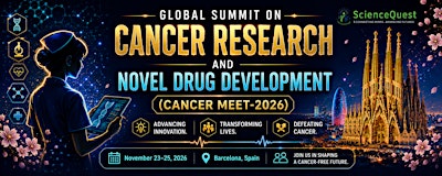 Global Summit on Cancer Research and Novel Drug Development