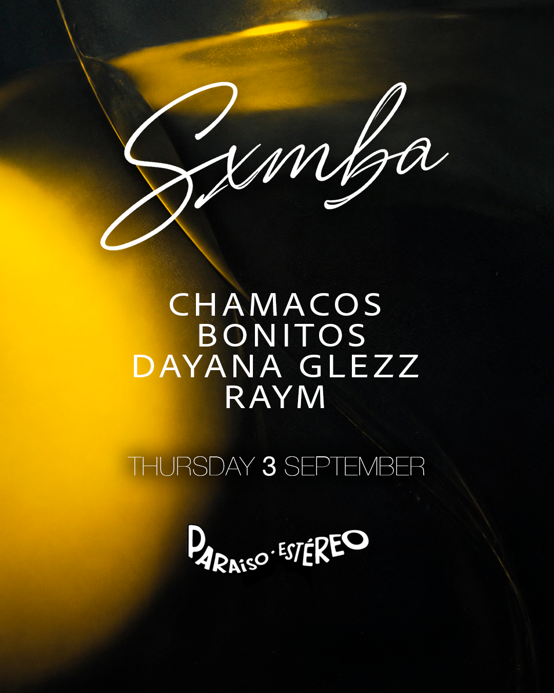 SXMBA at PARAISO ESTEREO 3 SEPTEMBER