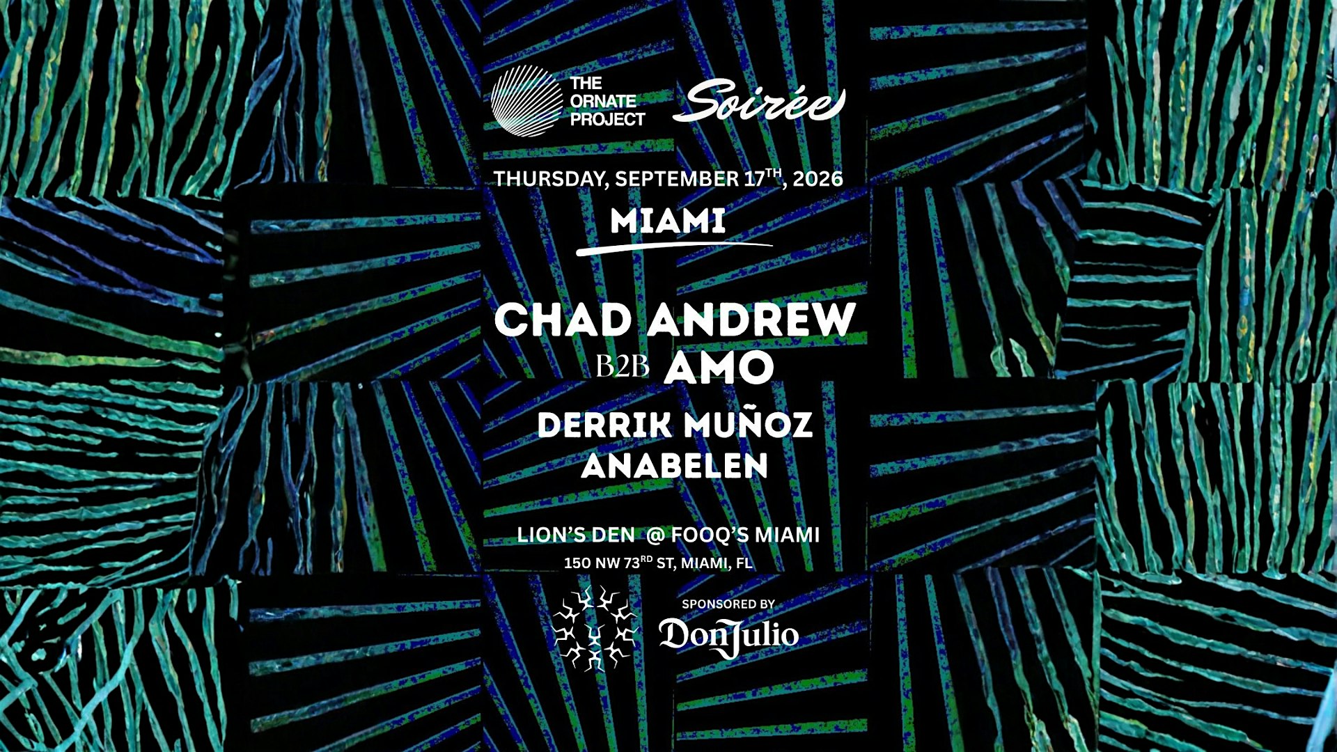 The Ornate Project × Soirée at Lion's Den, MIAMI