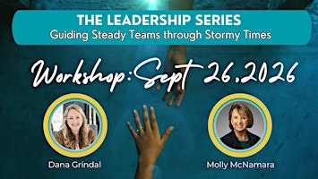 Leadership Workshop - Guiding Steady Teams Through Stormy Times