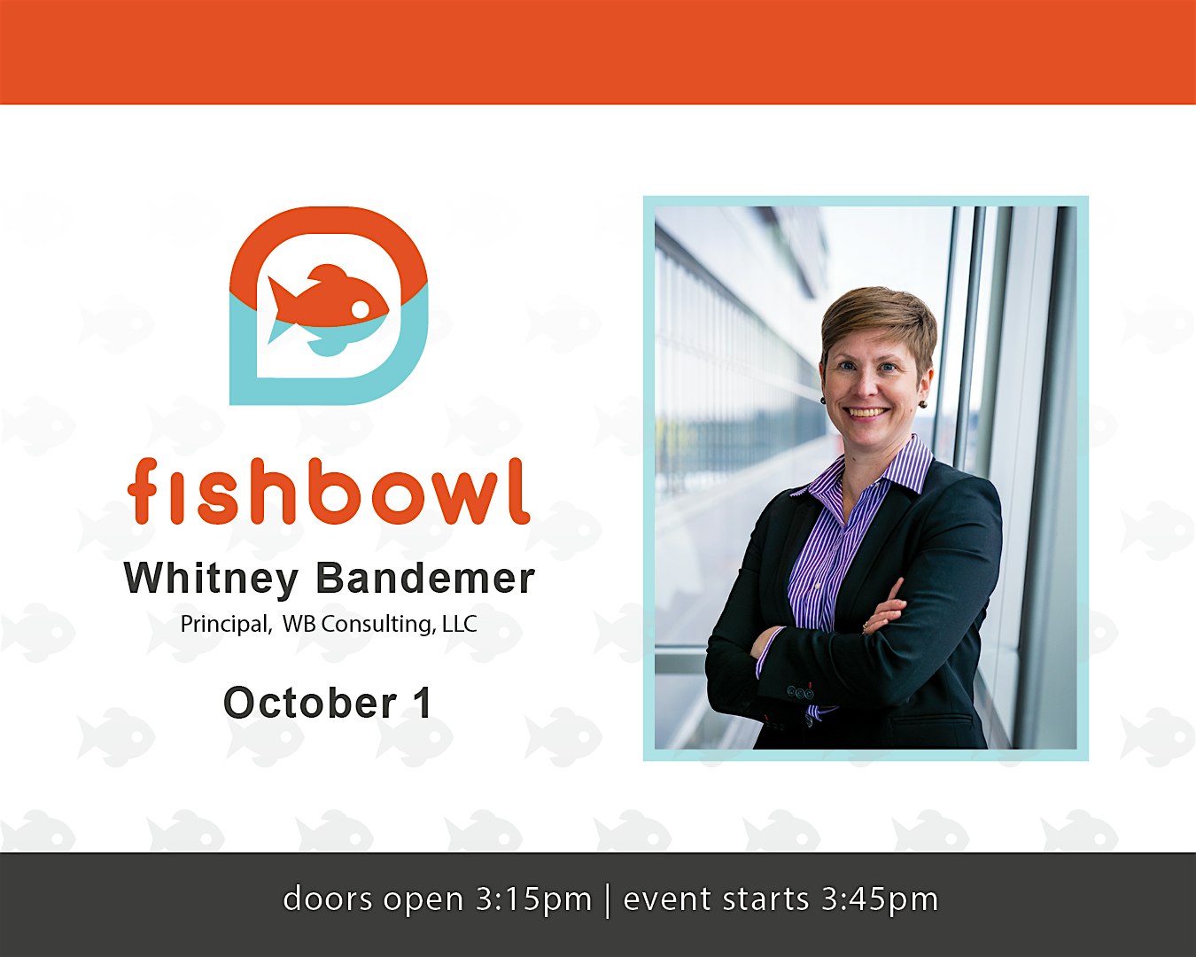 Fishbowl #26: Whitney Bandemer
