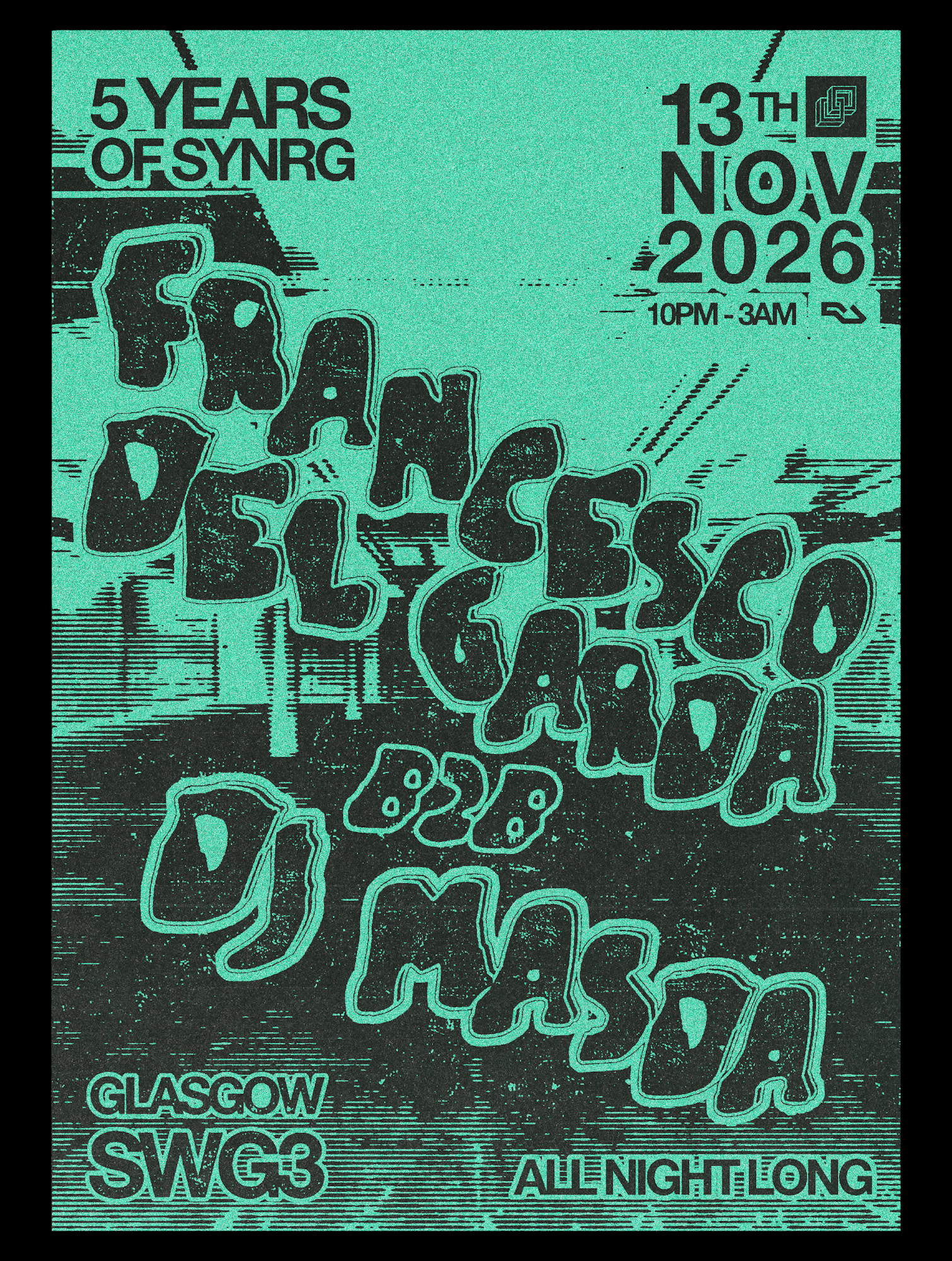 SYNRG presents: Francesco Del Garda b2b DJ Masda (All Night Long)