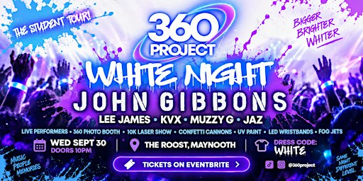 360 PROJECT: WHITE NIGHT lands at The Roost.