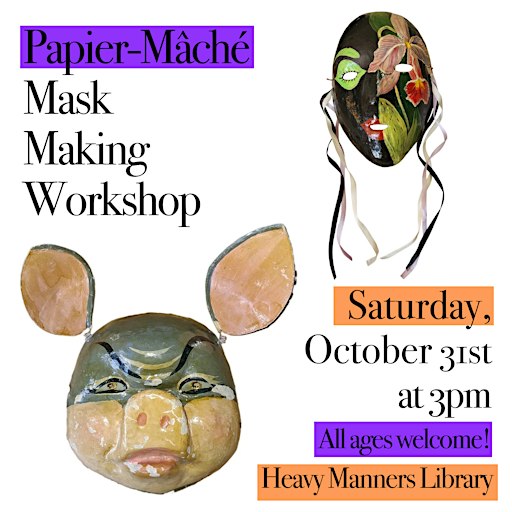 Papier-Mâché Mask Making Workshop (10/31)