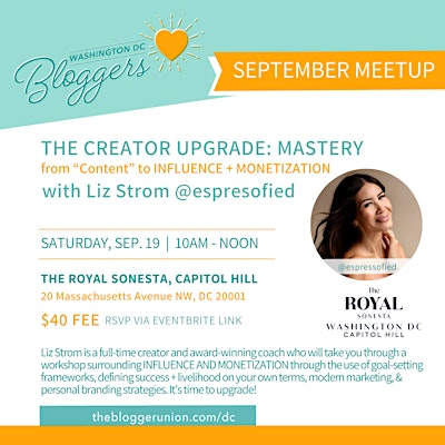 DC Bloggers: THE CREATOR UPGRADE @ The Royal Sonesta Capitol Hill