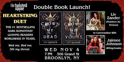 LAUNCH EVENT: CROWN ME DEAD & CROWN ME YOURS by Liv Zander