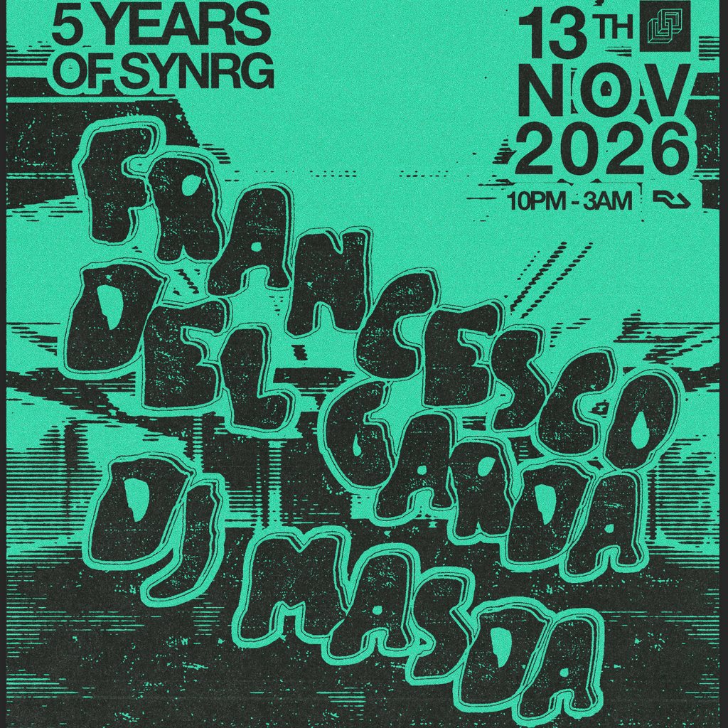 SYNRG Presents - Francesco Del Garda & DJ Masda