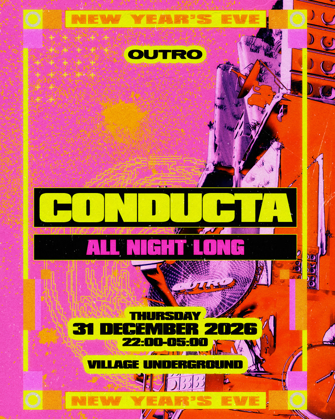 Conducta (All Night Long) - Village Underground (NYE)