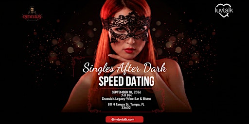 Singles After Dark: Speed Dating at Dracula's  Legacy Wine Bar Tampa