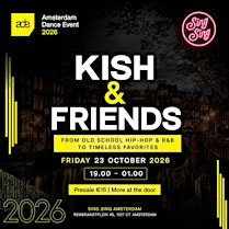 KISH&FRIENDS | ADE 2026 | SING SING AMSTERDAM