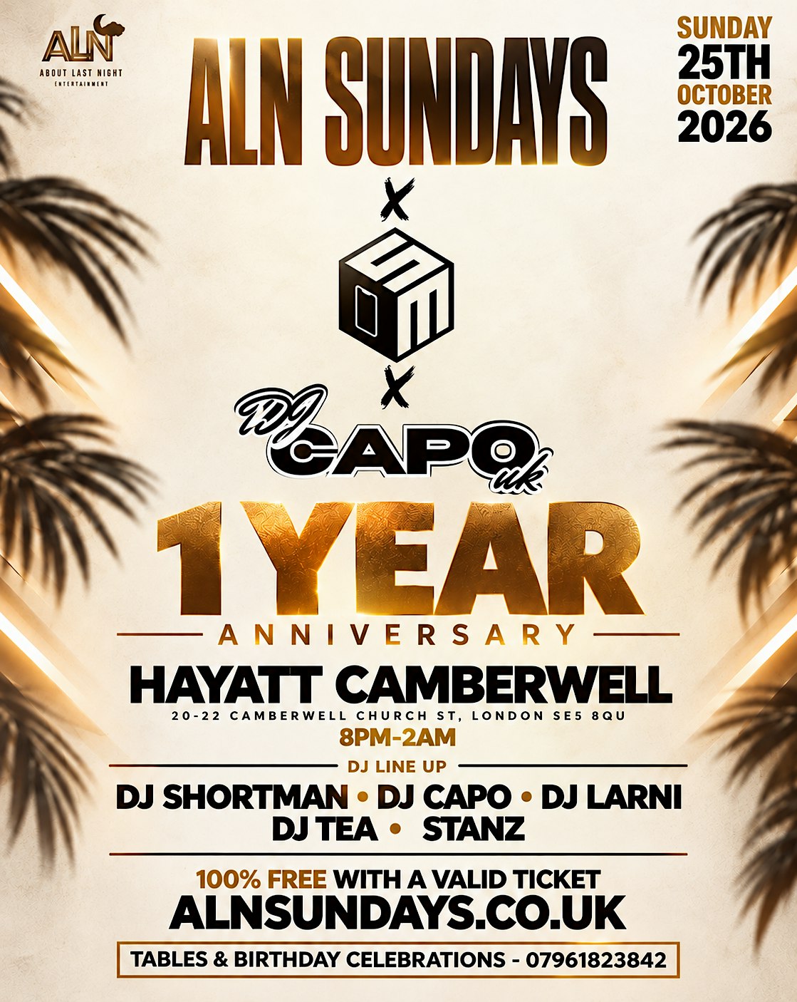 ALN Sundays X  1Year Anniversary X DJ Shortman X DJ Capo X DJ Larni
