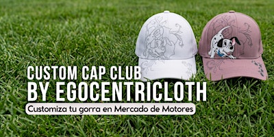 CUSTOM CAP CLUB: Pinta tu propia gorra en Mercado de Motores