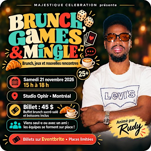 Brunch, Games & Mingle /Brunch, jeux et nouvelles rencontres
