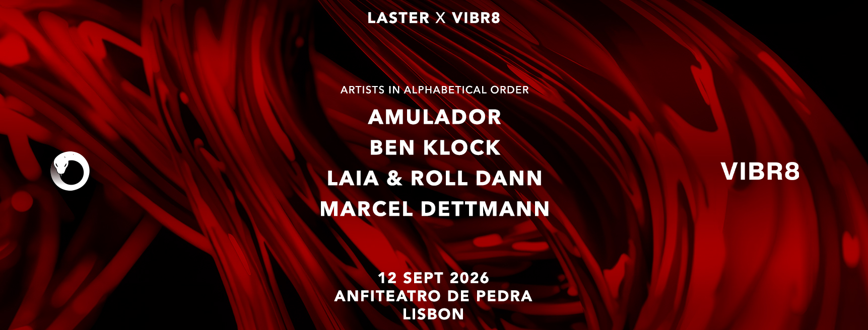 LASTER x VIBR8 at LISBON for the THIRD TIME