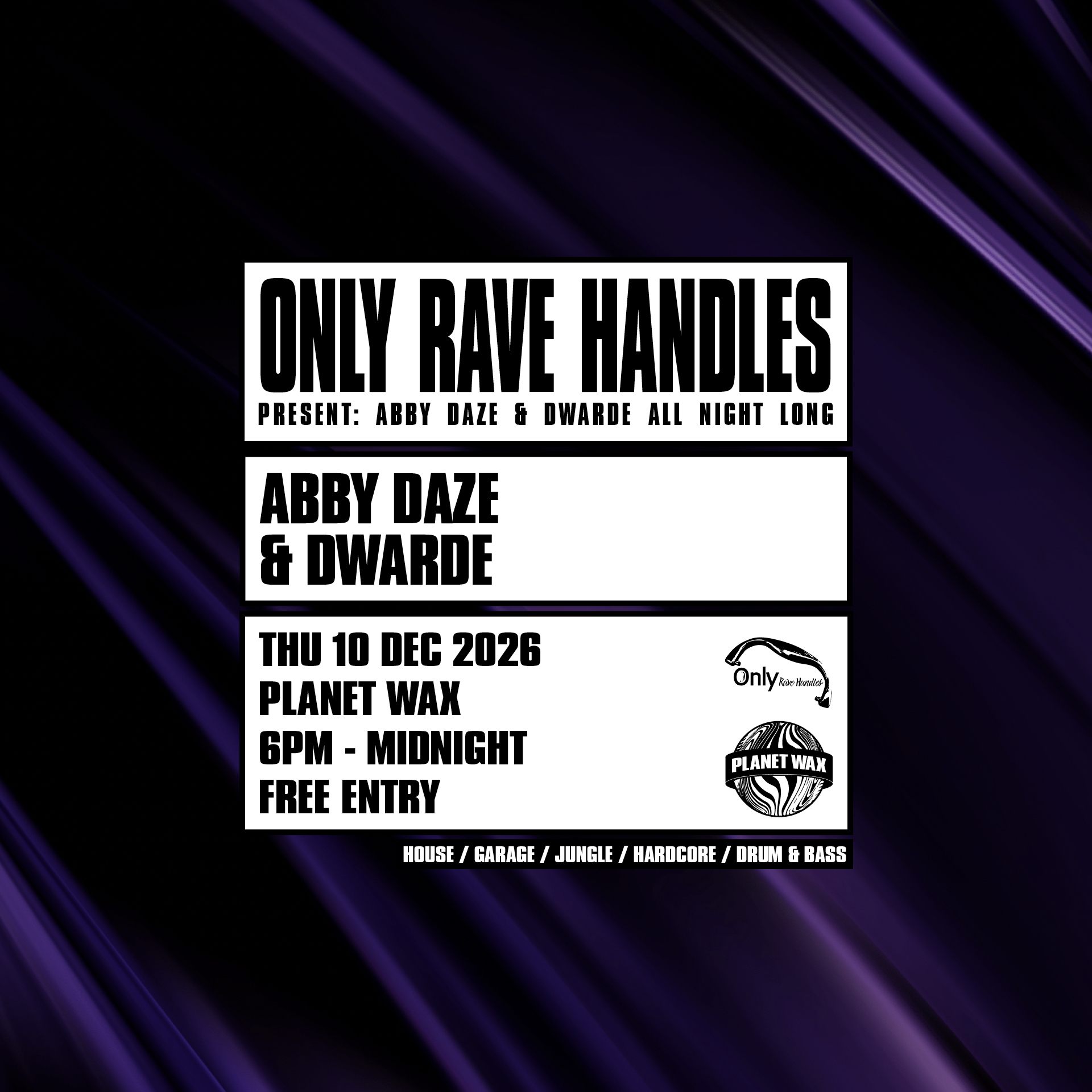 Only Rave Handles	// Abby Daze & Dwarde All Night Long