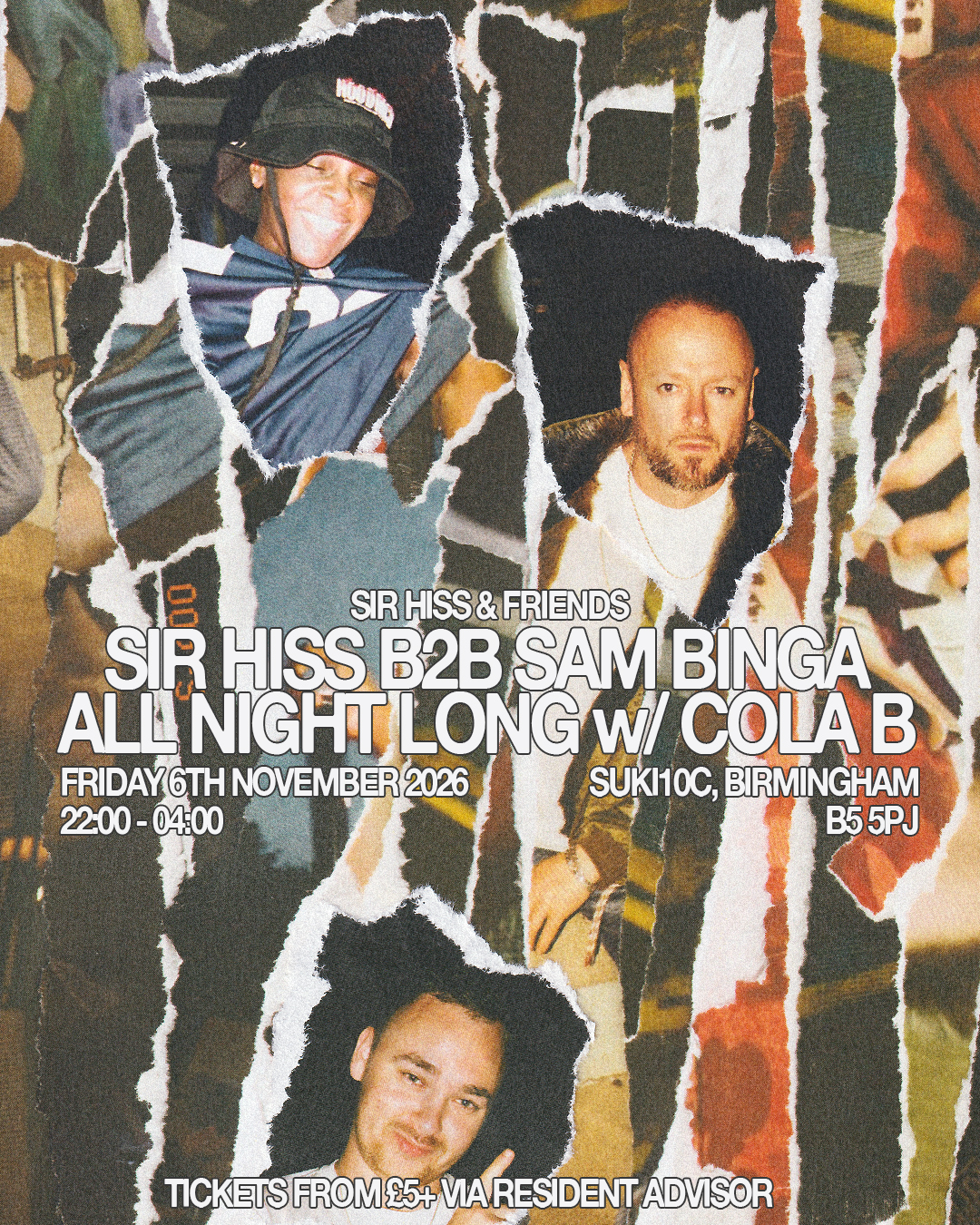 Sir Hiss & Friends: Sam Binga B2B Sir Hiss with Cola B (All Night Long)