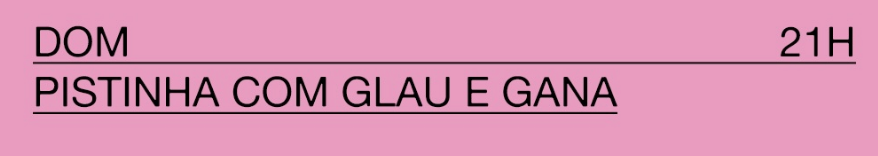 PISTINHA COM GLAU e GANA