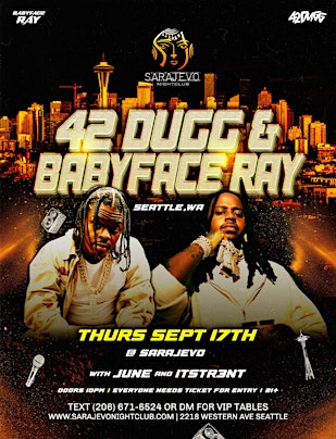 42 DUGG & BABYFACE RAY @ SARAJEVO NIGHTCLUB SEATTLE