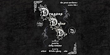 Dragons, Dykes & DJs