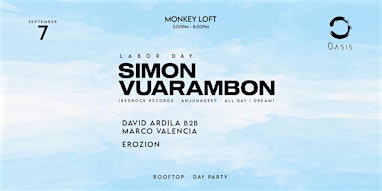 Oasis presents: Simon Vuarambon - Labor Day