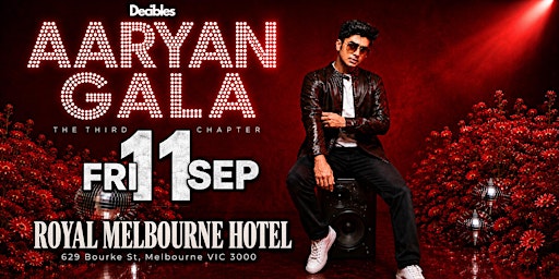AARYAN GALA- Bollywood TAKEOVER at Royal Mebourne Hotel, Melbourne
