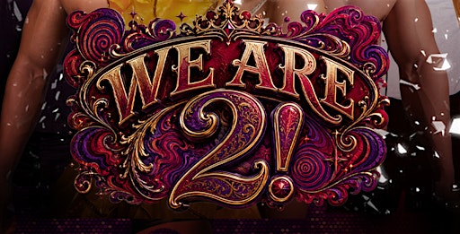 We Are 2!